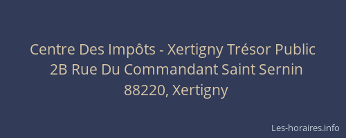 Centre Des Imp&ocirc;ts - Xertigny Tr&eacute;sor Public