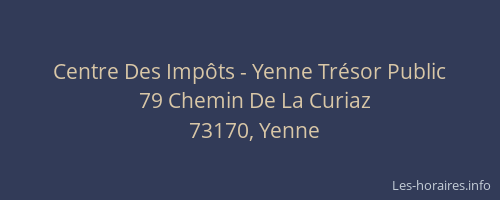 Centre Des Imp&ocirc;ts - Yenne Tr&eacute;sor Public