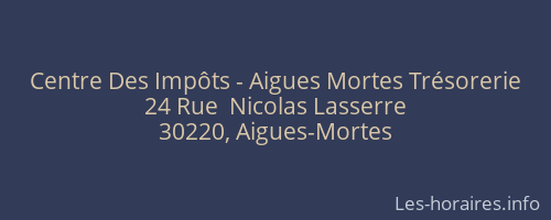 Centre Des Impôts - Aigues Mortes Trésorerie