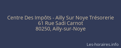 Centre Des Impôts - Ailly Sur Noye Trésorerie