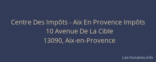 Centre Des Impôts - Aix En Provence Impôts