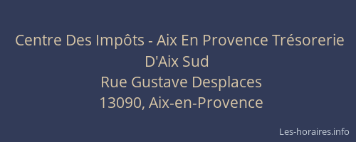 Centre Des Impôts - Aix En Provence Trésorerie D'Aix Sud