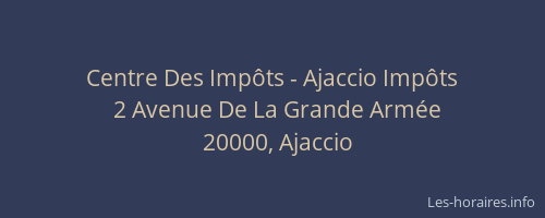 Centre Des Impôts - Ajaccio Impôts