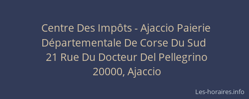 Centre Des Impôts - Ajaccio Paierie Départementale De Corse Du Sud