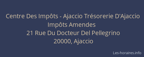 Centre Des Impôts - Ajaccio Trésorerie D'Ajaccio Impôts Amendes