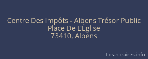 Centre Des Impôts - Albens Trésor Public