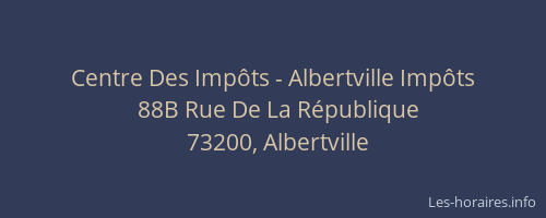 Centre Des Impôts - Albertville Impôts
