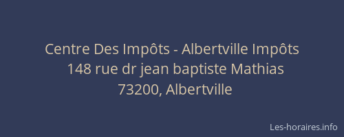 Centre Des Impôts - Albertville Impôts