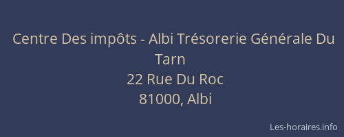 Centre Des impôts - Albi Trésorerie Générale Du Tarn