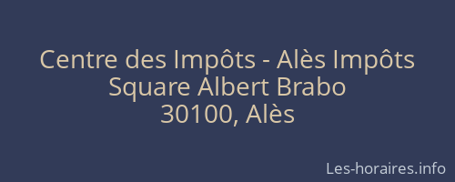 Centre des Impôts - Alès Impôts