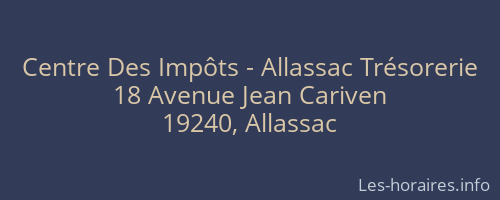 Centre Des Impôts - Allassac Trésorerie