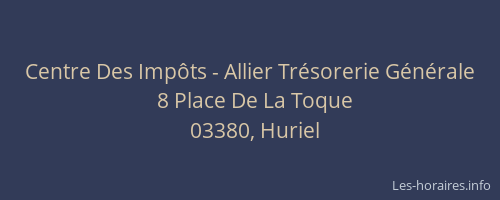 Centre Des Impôts - Allier Trésorerie Générale