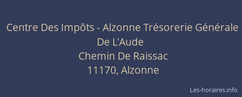 Centre Des Impôts - Alzonne Trésorerie Générale De L'Aude