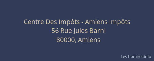 Centre Des Impôts - Amiens Impôts