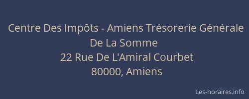 Centre Des Impôts - Amiens Trésorerie Générale De La Somme