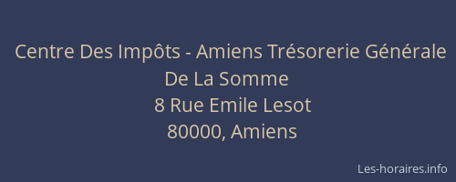 Centre Des Impôts - Amiens Trésorerie Générale De La Somme