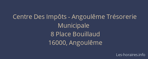 Centre Des Impôts - Angoulême Trésorerie Municipale