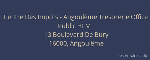 Centre Des Impôts - Angoulême Trésorerie Office Public HLM