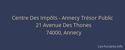 Centre Des Impôts - Annecy Trésor Public