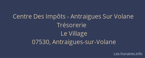 Centre Des Impôts - Antraigues Sur Volane Trésorerie