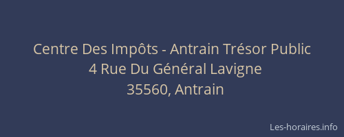 Centre Des Impôts - Antrain Trésor Public