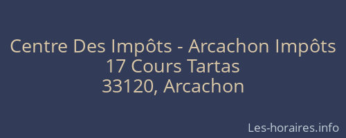 Centre Des Impôts - Arcachon Impôts