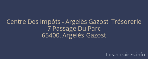 Centre Des Impôts - Argelès Gazost  Trésorerie