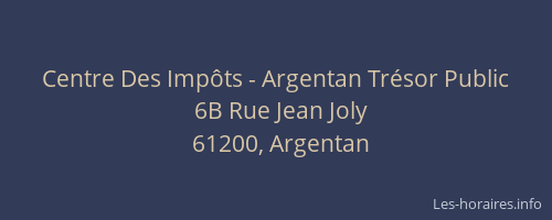 Centre Des Impôts - Argentan Trésor Public