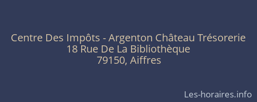 Centre Des Impôts - Argenton Château Trésorerie