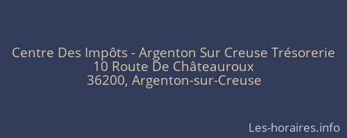 Centre Des Impôts - Argenton Sur Creuse Trésorerie