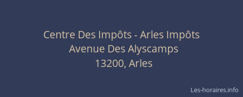 Centre Des Impôts - Arles Impôts