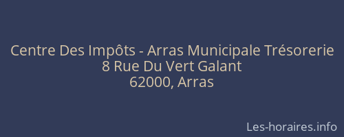 Centre Des Impôts - Arras Municipale Trésorerie