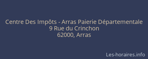 Centre Des Impôts - Arras Paierie Départementale