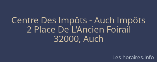 Centre Des Impôts - Auch Impôts