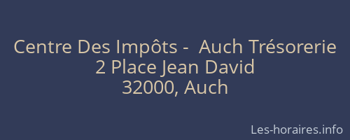 Centre Des Impôts -  Auch Trésorerie