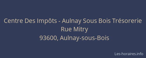 Centre Des Impôts - Aulnay Sous Bois Trésorerie