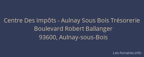 Centre Des Impôts - Aulnay Sous Bois Trésorerie