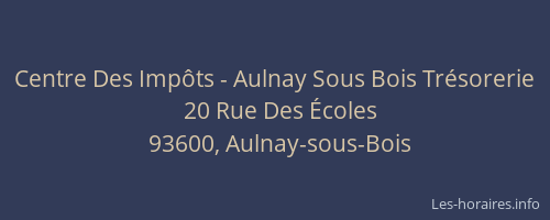 Centre Des Impôts - Aulnay Sous Bois Trésorerie