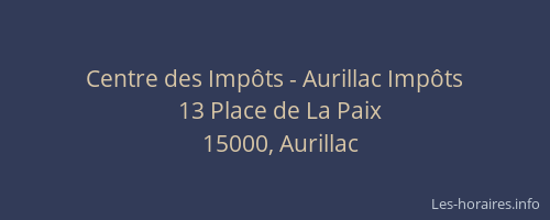 Centre des Impôts - Aurillac Impôts