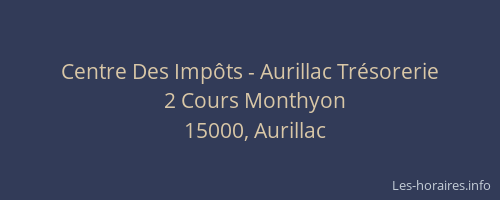 Centre Des Impôts - Aurillac Trésorerie