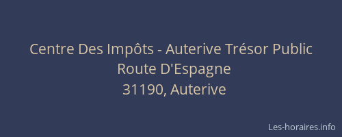 Centre Des Impôts - Auterive Trésor Public