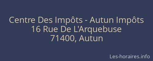 Centre Des Impôts - Autun Impôts