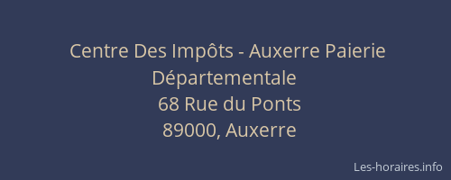 Centre Des Impôts - Auxerre Paierie Départementale