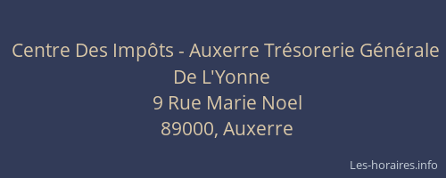 Centre Des Impôts - Auxerre Trésorerie Générale De L'Yonne
