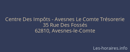 Centre Des Impôts - Avesnes Le Comte Trésorerie