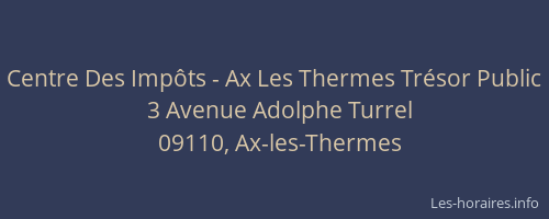 Centre Des Impôts - Ax Les Thermes Trésor Public