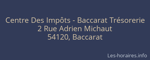 Centre Des Impôts - Baccarat Trésorerie