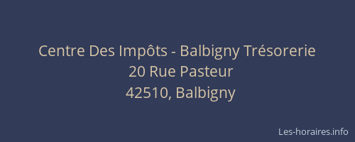 Centre Des Impôts - Balbigny Trésorerie