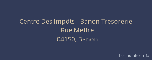Centre Des Impôts - Banon Trésorerie