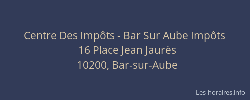 Centre Des Impôts - Bar Sur Aube Impôts